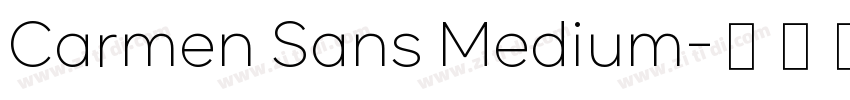 Carmen Sans Medium字体转换 Carmen Sans Medium字体转换